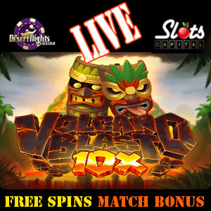 Volcano Blast 10X is LIVE at Slots Capital Casino and Desert Nights Casino