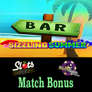 Sizzling Summer is LIVE at Slots Capital Casino and Desert Nights Casino