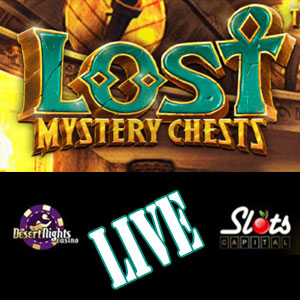 BLost Mystery Chests is LIVE at Slots Capital Casino and Desert Nights Casino